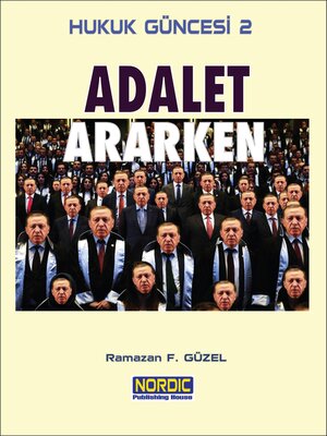 cover image of Hukuk Güncesi 2- Adalet Ararken